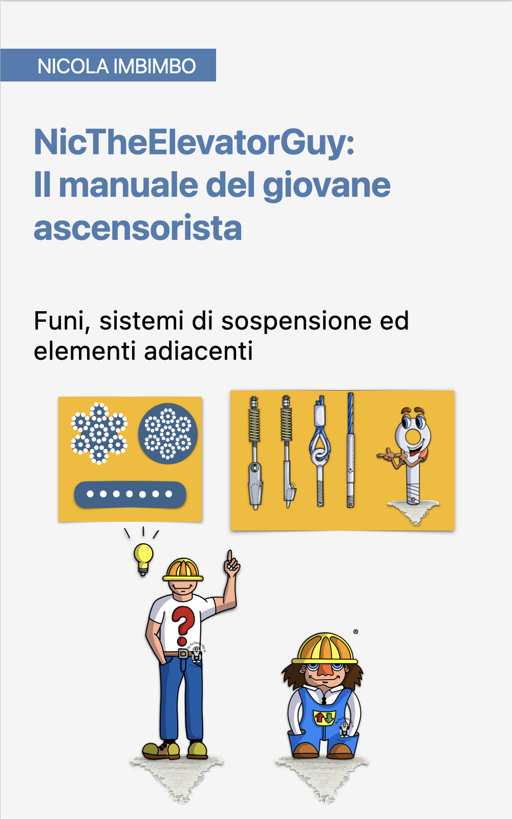 Copertina di NicTheElevatorGuy: Manuale del giovane ascensorista